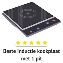 Beste inductiekookplaat met 1 pit