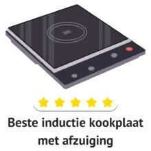 Beste inductie kookplaat met afzuiging